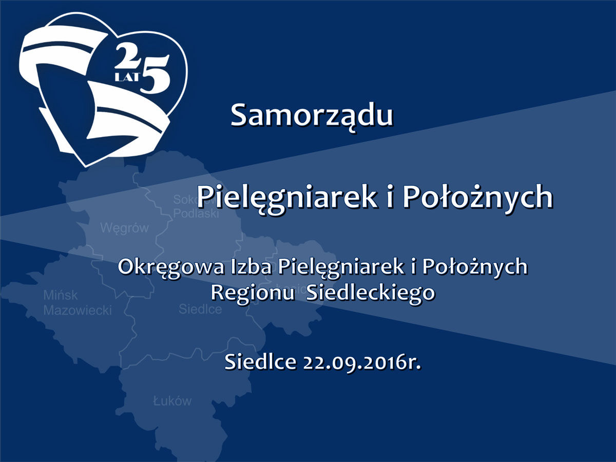 25-lecie Samorządu Pielęgniarek i Położnych Regionu Siedleckiego
